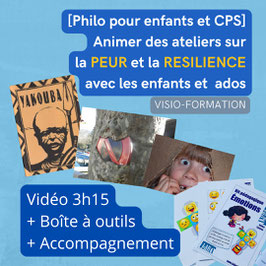 Pack visio-formation: "Animer des ateliers sur la peur et la résilience"