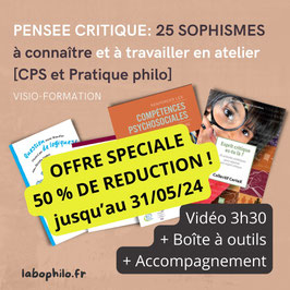 Pack visio-formation: "Pensée critique: 25 sophismes à connaître et à travailler en atelier"