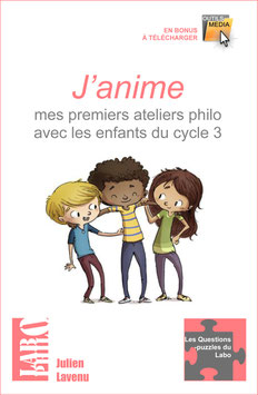 J'anime mes premiers ateliers philo avec les enfants du cycle 3