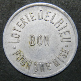 LOTERIE DELRIEU / BON POUR UNE MISE 10 CENTIMES