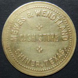 1$ Mewes & Wendland Cash Store Shiner Texas