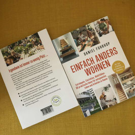 HANDSIGNIERTES EXEMPLAR: Einfach Anders Wohnen / Dr. Daniel Fuhrhop