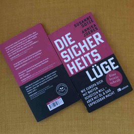 HANDSIGNIERTES EXEMPLAR (neu): Die Sicherheitslüge / Susanne Götze und Annika Joeres