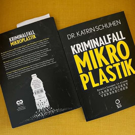 HANDSIGNIERTES EXEMPLAR - Katrin Schuhen - Kriminalfall Mikroplastik