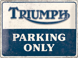 "Triumph Parking Only" Blechschild