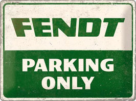 "Fendt Parking Only" Blechschild