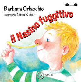 Il Nasino fuggitivo