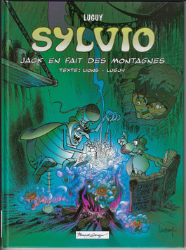 Sylvio Tome 4 Jack en fait des montagnes