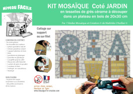 GD KIT MOSAIQUE - COTE JARDIN - plateau 20x30