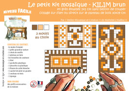 PETIT KIT MOSAIQUE - KILIM brun