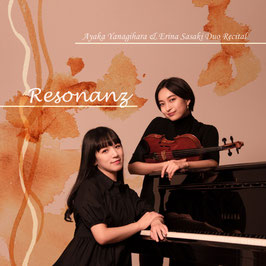 〜Resonanz〜 Ayaka Yanagihara & Erina Sasaki  Duo Recital