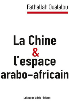 La Chine & l'espace arabo-africain