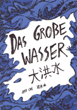 Jeff Chi: Das große Wasser