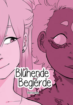 Senaeke: Blühende Begierde