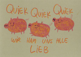 Slinga: Postkarte „Quiek quiek quiek“