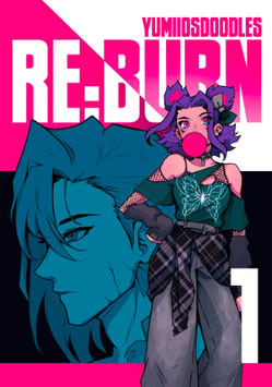YumiiosDoodles: Re:BURN, Band 1