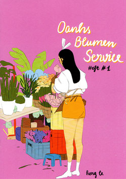 Hong Le: Oanhs Blumenservice, Heft 1