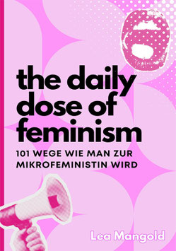 Lea Mangold: The Daily Dose of Feminism