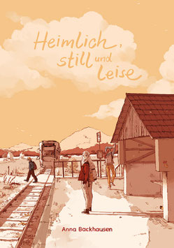 Anna Backhausen: Heimlich, still und leise