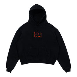 LIFE IS GOOD HOODIE - BLACK