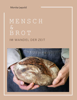 Mensch und Brot im Wandel der Zeit (MM)