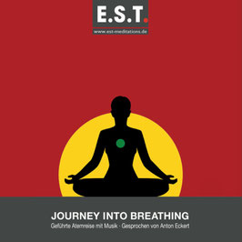 JOURNEY INTO BREATHING ~ GEFÜHRTE ATEM-REISE mit Musik (Versand digital per We-Transfer)