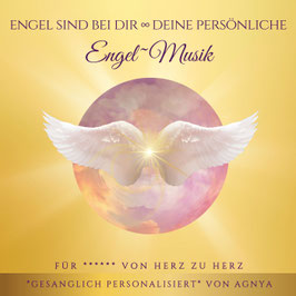 DEINE PERSÖNLICHE "ENGEL~MUSIK" | VON AGNYA personalisiert