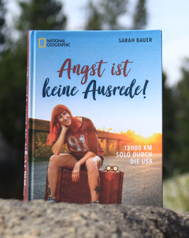 Angst ist keine Ausrede - 13.000 km solo durch die USA (National Geographic)