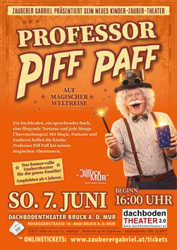 Prof. Piff Paff • 07.06.2026 • 16:00 UHR • Dachbodentheater Bruck a. d. Mur (Einlass 15:45 Uhr) • Freie Platzwahl