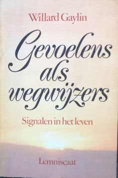 Gevoelens als wegwijzers - Willard Gaylin