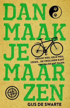 Dan maak je maar zen