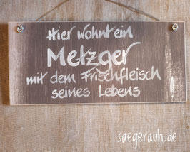 Hier wohnt ein Metzger mit dem Frischfleisch seines Lebens!
