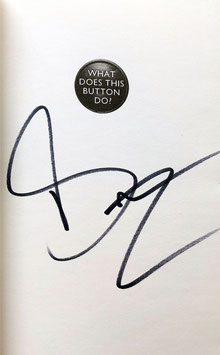 Bruce Dickinson: autographed copy of 'What does this Botton do?'
