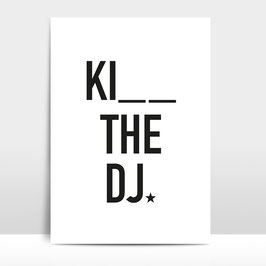 A3 Artprint "Kiss the DJ"