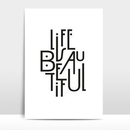 A4 Artprint "Life is beautiful"