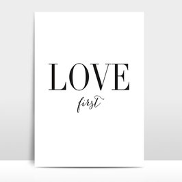 A3 Artprint "Love first"