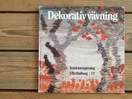 Dekorativ vävning / 装飾的な織物