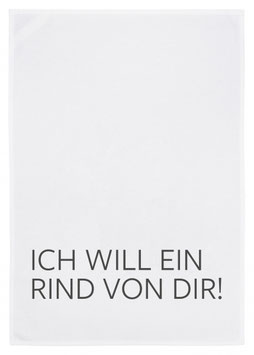 Geschirrtuch weiß "ICH WILL EIN RIND VON DIR!", grau