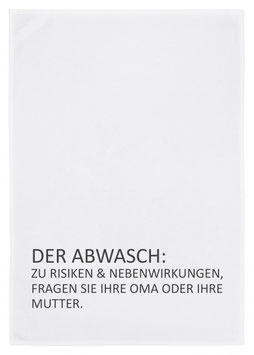 Geschirrtuch weiß "DER ABWASCH: ZU RISIKEN & NEBENWIRKUNGEN FRAGEN SIE IHRE OMA ODERIHRE MUTTER.", grau