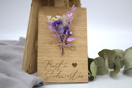 Geschenkkarte Holz "Beste Schwester" mit Trockenblumen