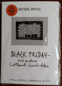 Black Friday - und andere Lettlandgeschichten