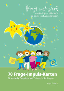 NEU im September 2020: PDF-Vorlagen für 74 Frage-Impuls-Karten "Fragt euch stark"