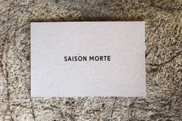 SAISON MORTE