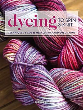 Dyeing to spin & knit