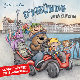 Hörbuch (Download): D'Fründe vom Zürisee