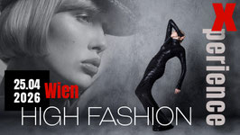 Workshop - High Fashion Xperience - Wien, 25.04.2026