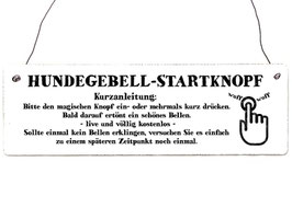 Artikel-Nr. 034A - Shabby Vintage Holzschild - Hundegebell-Startknopf