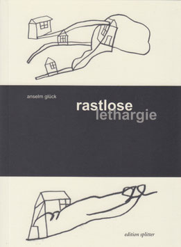 UnikatEdition • rastlose lethargie