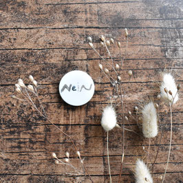 NEIN          Magnet oder Button