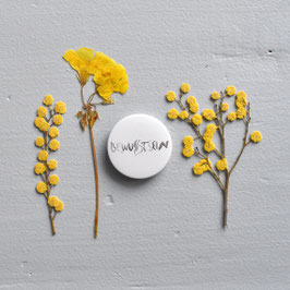 BEWUSST-SEIN          Magnet oder Button
